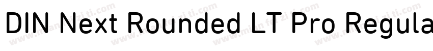 DIN Next Rounded LT Pro Regular字体转换